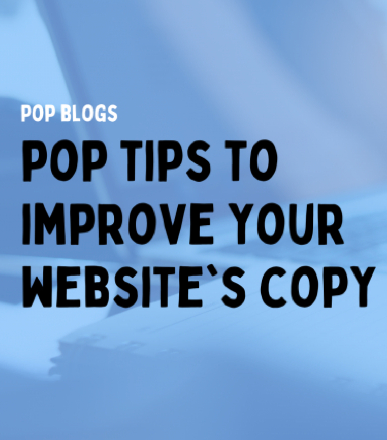 Pop Tips to Improve Your Website’s Copy